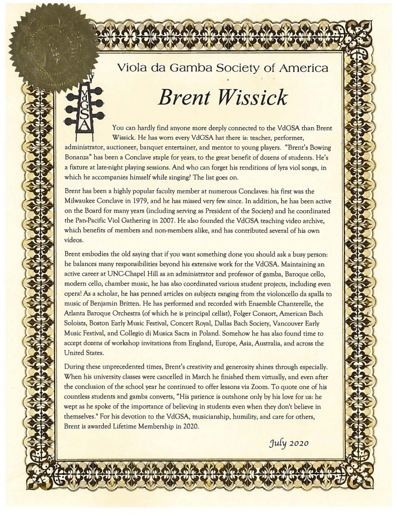 Full text of the citation awarding Brent Wissick Lifetime Membership in the Viola da Gamba Society of America.
