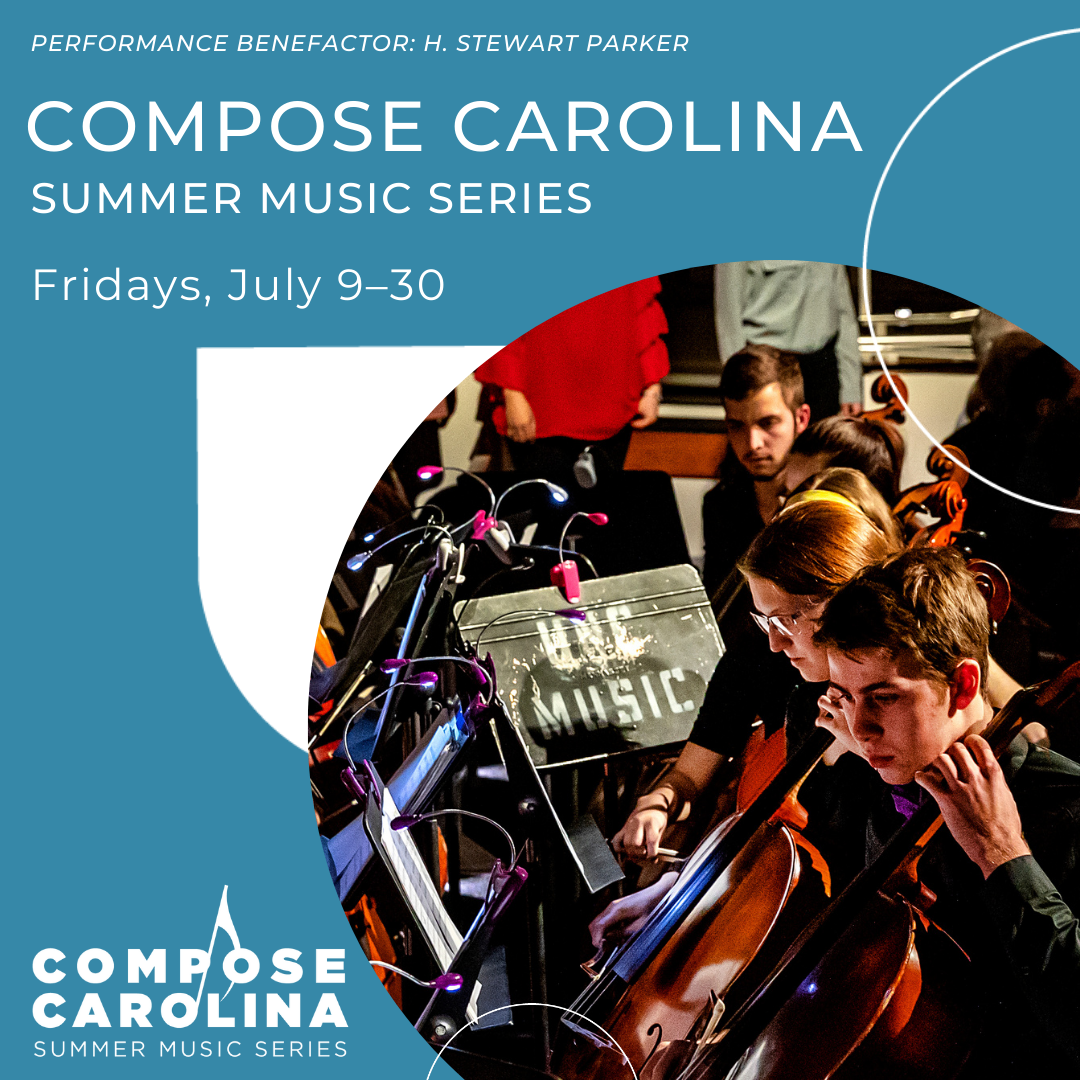 Compose Carolina Summer Music Series