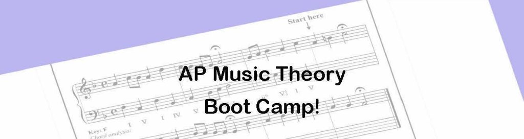 Text over Western notated music on a light purple background reads AP Music Theory Boot Camp!
